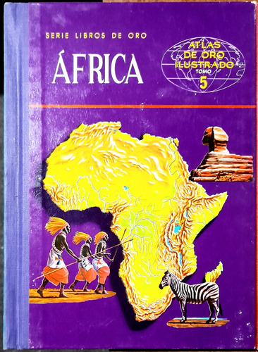 Atlas De Oro Ilustrado Tomo 5-6 Y 7 Africa, Asia Del N 1961