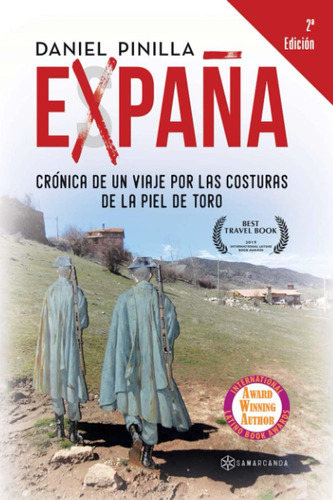 Libro: Expaña: Crónica De Un Viaje Por Las Costuras De La Pi