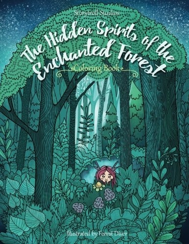 The Hidden Spirits Of The Enchanted Forest A Magical Colorin