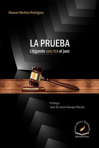 La Prueba - Litigando Con/tra El Juez (0615)