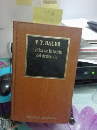 Crítica De La Teoría Del Desarrollo // Bauer