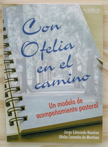 Con Ofelia En El Camino - Jorge Y Ofelia Ramírez