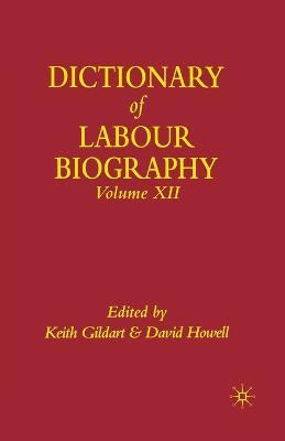 Libro Dictionary Of Labour Biography - K. Gildart
