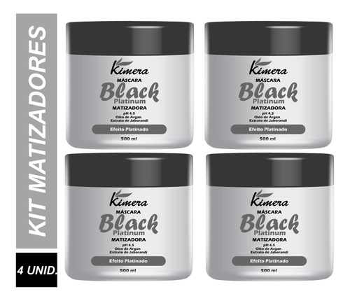 4 Máscaras Matizadora Black Platinum Kimera Cosméticos 500 G