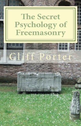 Libro The Secret Psychology Of Freemasonry: Alchemy, Gnosi