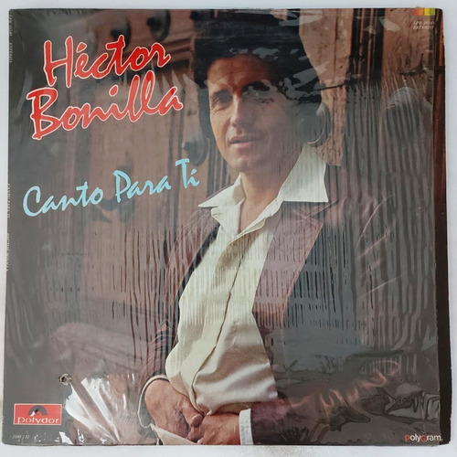 Hector Bonilla - Canto Para Ti Lp
