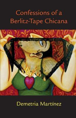 Libro Confessions Of A Berlitz-tape Chicana - Demetria Ma...