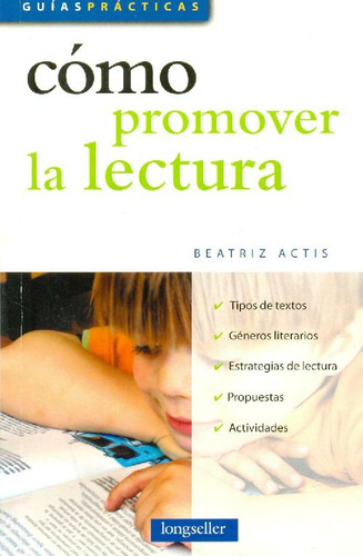 Libro Cómo Promover La Lectura De Beatriz Actis