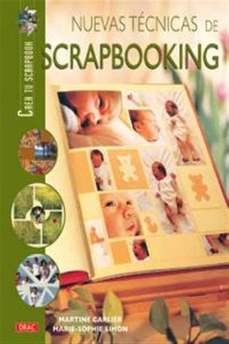 Nuevas Tecnicas De Scrapbooking - Carlier,martine/ Simon,mar