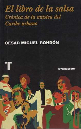 Libro De La Salsa - Cronica De La Musica Del Caribe Urbano