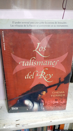 Libro Los Talismanes Del Rey. Chema Ferrer