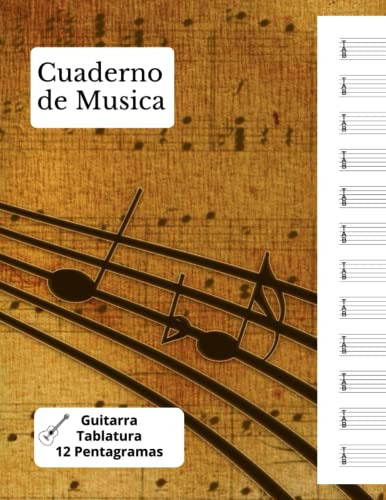 Cuaderno De Musica: Guitarra - Tablaturas 12 Pentagramas Ada