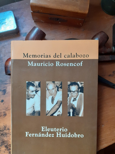 Memorias Del Calabozo/ Rosencof - Huidobro