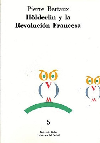 Libro Hölderlin  Y La Revolución Francesa