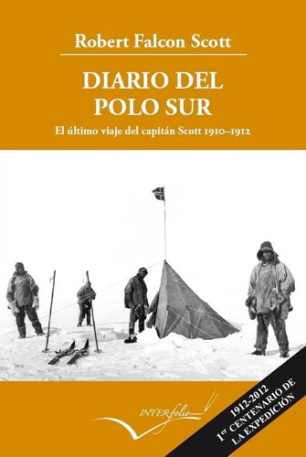 Diario Del Polo Sur : El Ãºltimo Viaje Del Capitã¡n S...