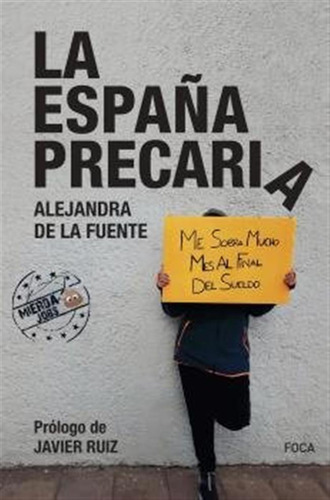 La España Precaria - Alejandra De La Fuente