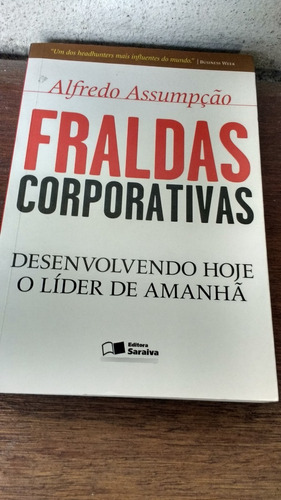 Livro: Fraldas Corporativas - Alfredo Assumpção