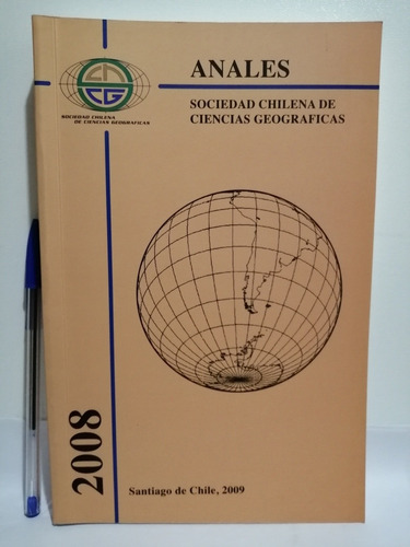 Anales Sociedad Chilena De Ciencias Geográficas 2008