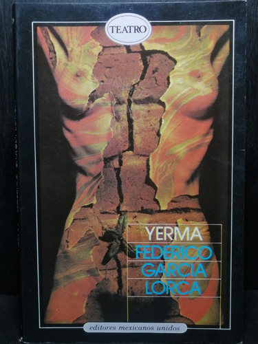 Yerma Federico García Lorca Editores Mexicanos Unidos
