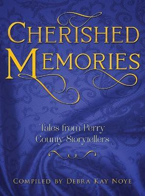 Libro Cherished Memories : Tales From Perry County Storyt...