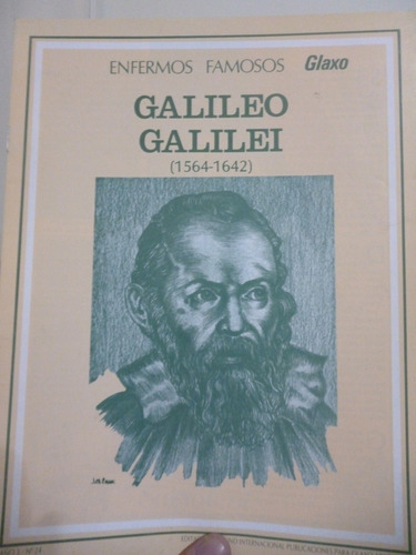 Enfermos Famosos - Galileo Galilei (glaxo)
