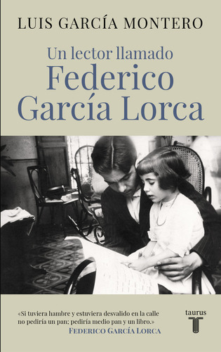 Un Lector Llamado Federico Garcia Lorca ( Libro Original )