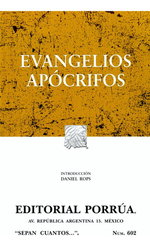 Evangelios Apócrifos Sc602 - Varios - Porrúa