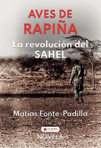 Aves De Rapina, De Fonte-padilla  Matías.. Grupo Editorial Círculo Rojo Sl, Tapa Blanda En Español