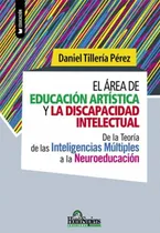Comprar El Área De Educación Artística Y La Discapacidad Intelectual