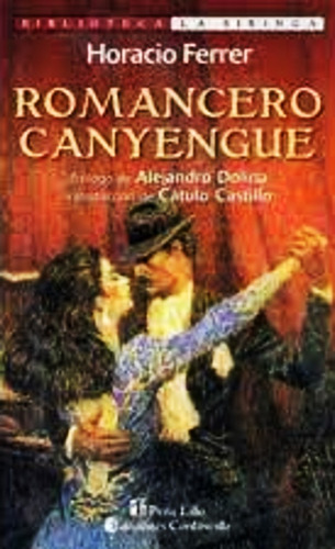 Romancero Canyengue - Horacio Ferrer - Prologo Dolina Libro