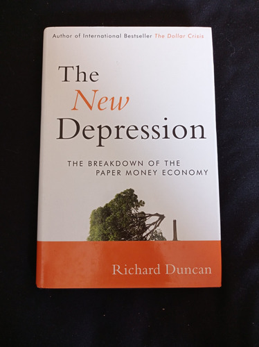 The New Depression - Richard Duncan - Ed Wiley