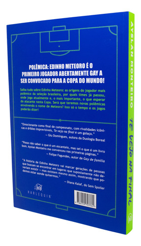 Te Vejo Na Final, De Ayslan Monteiro. Editora Harlequin Books, Capa Mole, Edição 1 Em Português, 2024