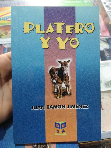 Platero Y Yo Juan Ramón Jiménez Dusa