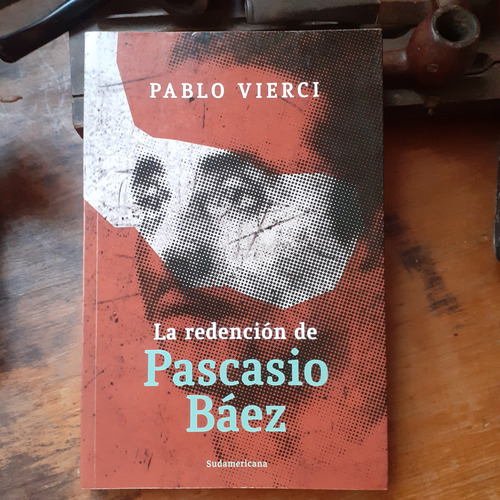 La Redención De Pascasio Báez // Pablo Vierci