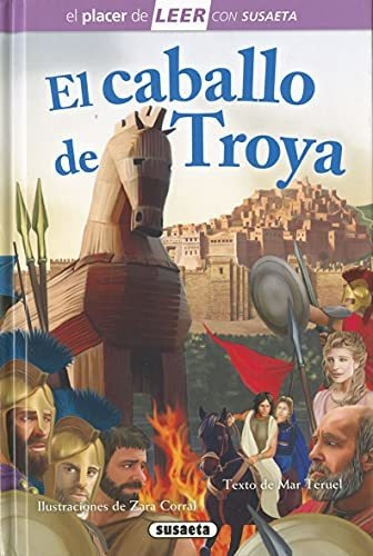 El Caballo De Troya, De Mar Teruel. Editorial Susaeta Ediciones, Tapa Dura En Español, 2021