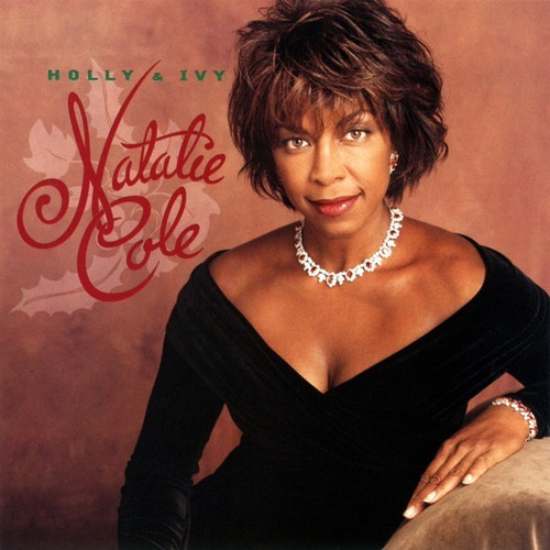 Natalie Cole Holly & Ivy Cd Import.nuevo Original En Stock 