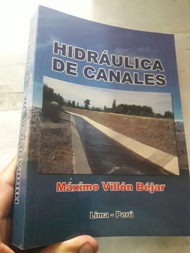 Libro Hidráulica  De Canales Villon