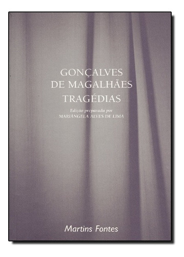 Tragédias, De Goncalves De Magalhaes. Editora Wmf Martins Fontes Em Português