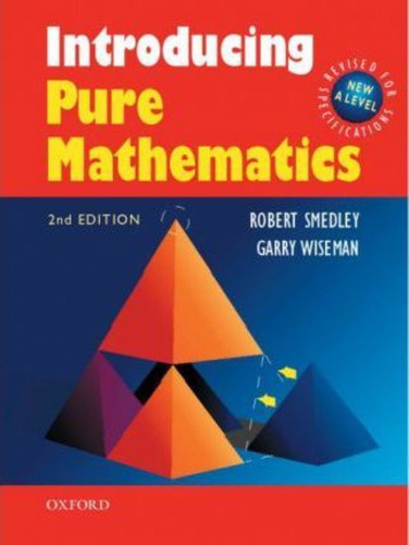 Introducing Pure Mathematics - 2nd Edition / Smedley, Robert