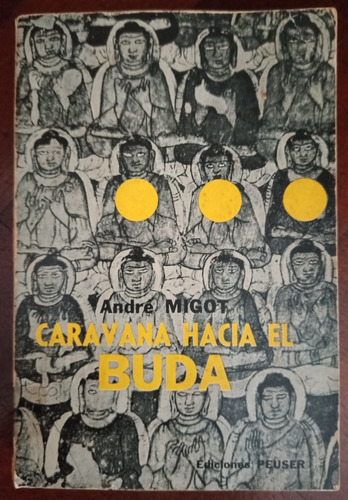 Caravana Hacia El Buda - André Migot
