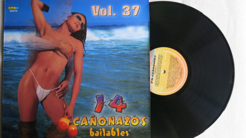 Vinyl Vinilo Lp Acetato 14 Cañonazos Bailables Vol. 37