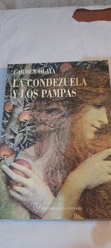 La Condezuela Y Los Pampas De Carmen Olaya - Vinciguerra