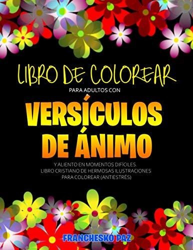 Libro De Colorear Para Adultos Con Versículos De Ánimo Y Ali