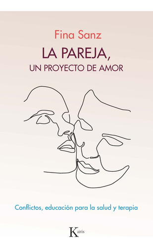 Libro La Pareja, Un Proyecto De Amor
