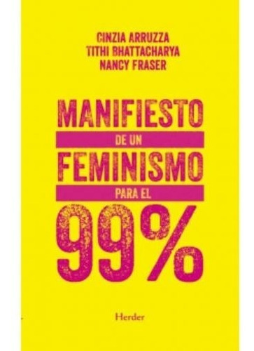 Imagen 1 de 2 de Libro Feminismo Para El 99% - Un Manifiesto