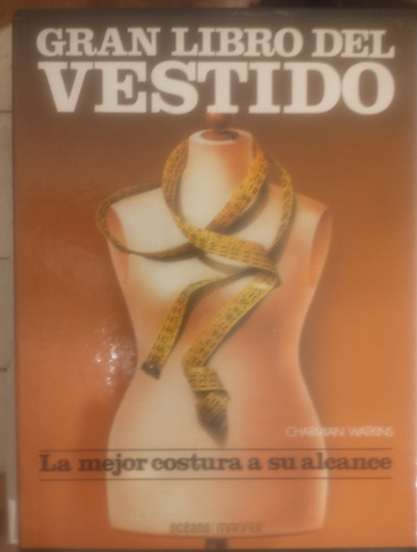 Gran Libro Del Vestido.  3 Tomos