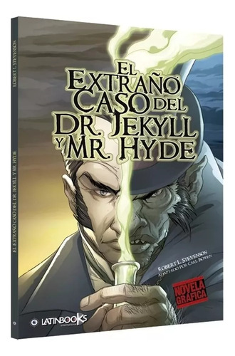 El Extraño Caso Del Dr Jekyll Y Mr Hyde - Novela Grafica