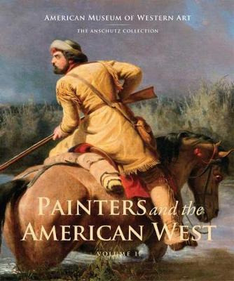 Libro Painters And The American West : Volume 2 - Sarah A...