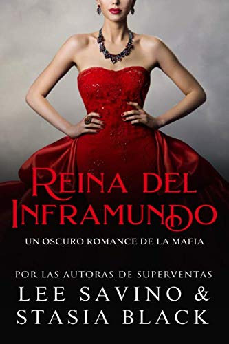 Reina Del Inframundo: Un Oscuro Romance De La Mafia -inocenc