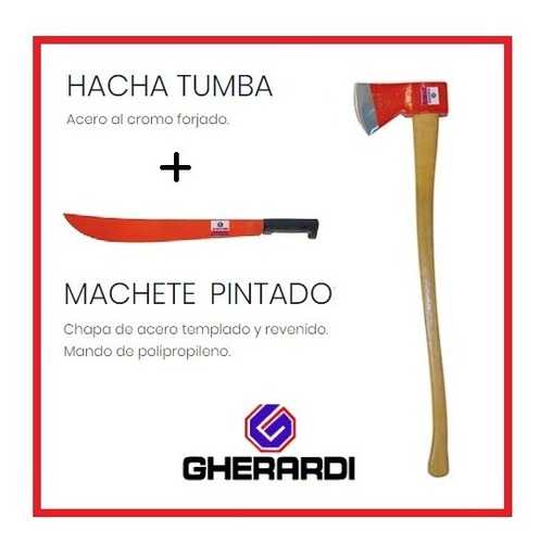 Imagen 2 de 5 de Hacha Tumba Acero Forjado C/cabo Gherardi + Machete Gherardi